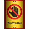 Alumiinikyltti Sekure 20 x 30 cm Yksityisalue