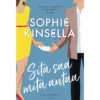 Sophie Kinsella: Sitä saa mitä antaa